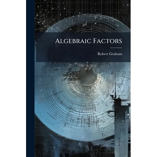 Algebraic Factors - Paperback