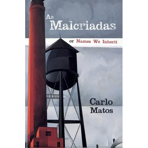 As Malcriadas: Or Names We Inherit - Paperback