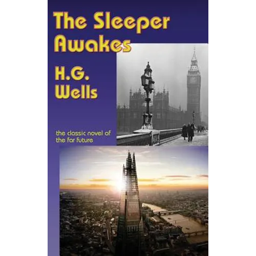 The Sleeper Awakes - Hardcover