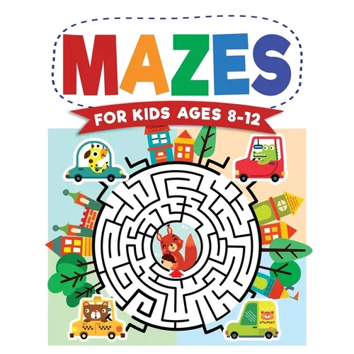 Mazes For Kids Ages 8-12: Maze Activity Book 8-10, 9-12, 10-12 year olds Workbook for Children with Games, Puzzles, and Problem-Solving (Maze Learning - Paperback