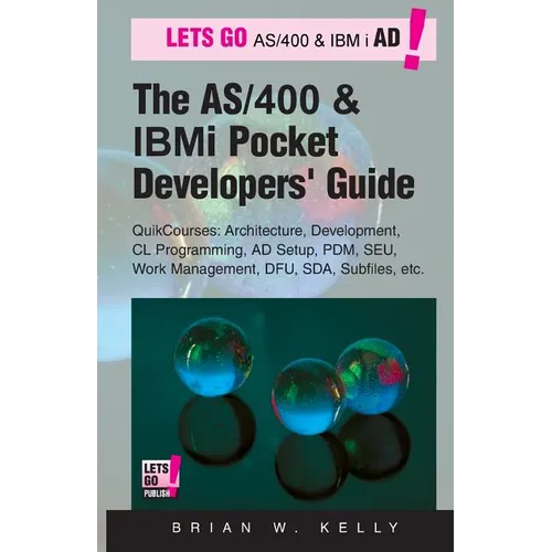 The AS/400 and IBM i Pocket Developers Guide: QuikCourses: Architecture, AD Setup, CL, PDM, SEU, DFU, Work Management, SDA, Subfiles, etc. - Paperback