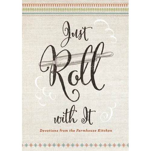 Just Roll with It - Hardcover