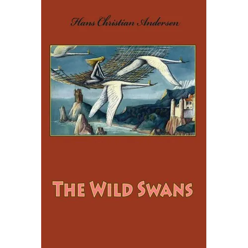 The Wild Swans - Paperback