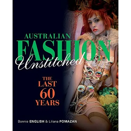 Australian Fashion Unstitched - Paperback