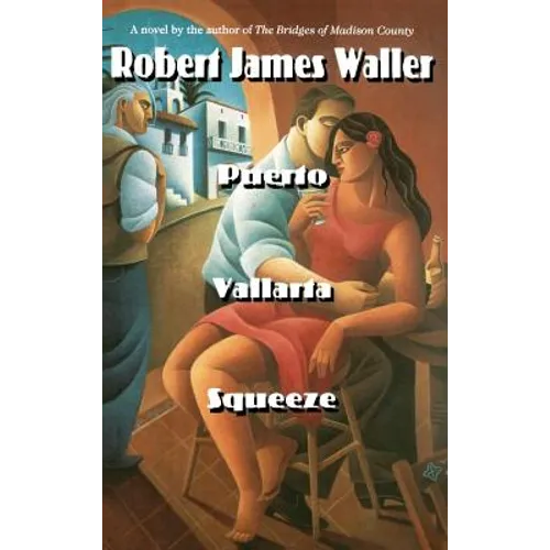 Puerto Vallarta Squeeze - Hardcover