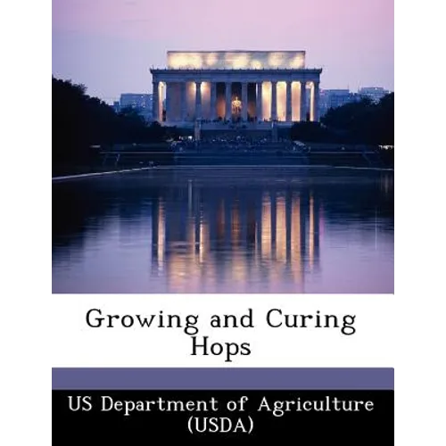 Growing and Curing Hops - Paperback