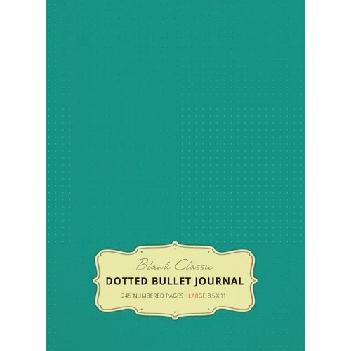 Large 8.5 x 11 Dotted Bullet Journal (Teal #7) Hardcover - 245 Numbered Pages - Hardcover