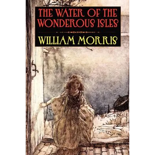 The Water of the Wondrous Isles - Paperback