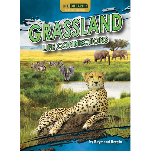 Grassland Life Connections - Library Binding