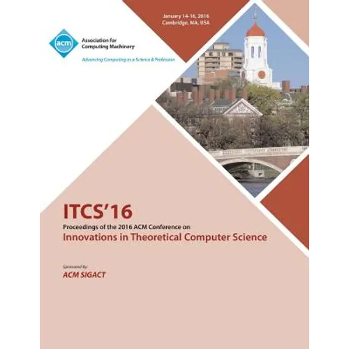 ITCS 16 7th Innovations in Theortical Computer Science - Paperback