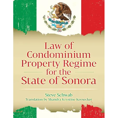 Law of Condominium Property Regime for the State of Sonora - Paperback