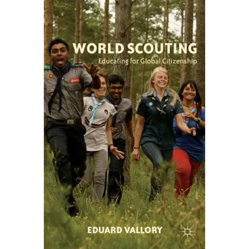 World Scouting: Educating for Global Citizenship - Paperback