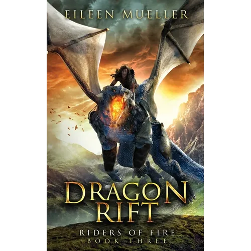 Dragon Rift: Riders of Fire, Book Three - A Dragons' Realm Novel - Paperback