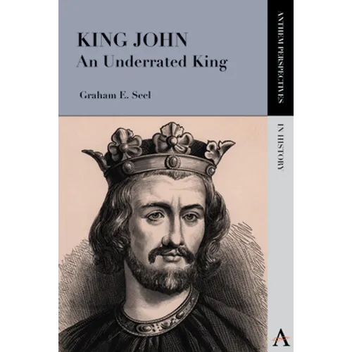 King John: An Underrated King - Paperback