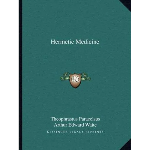 Hermetic Medicine - Paperback