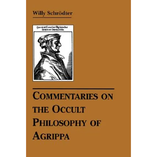Commentaries on the Occult Philosophy of Agrippa - Paperback