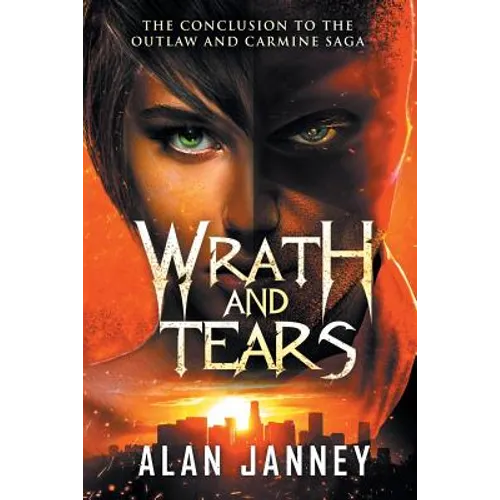 Wrath and Tears: The Conclusion - Paperback