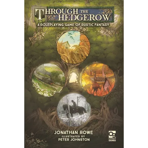 Through the Hedgerow: A Roleplaying Game of Rustic Fantasy - Hardcover