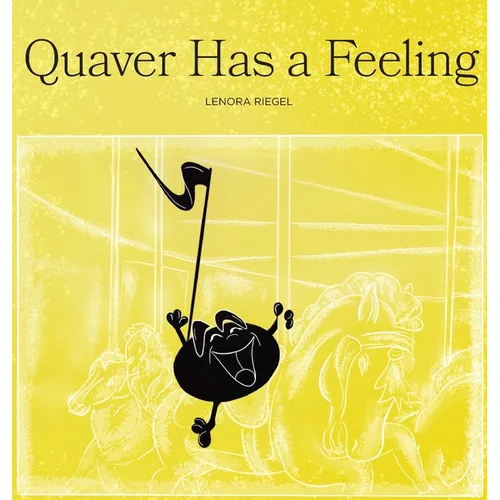 Quaver Has a Feeling - Hardcover
