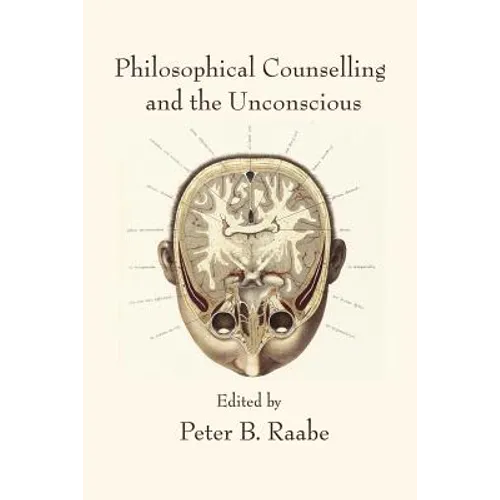 Philosophical Counselling and the Unconscious - Paperback