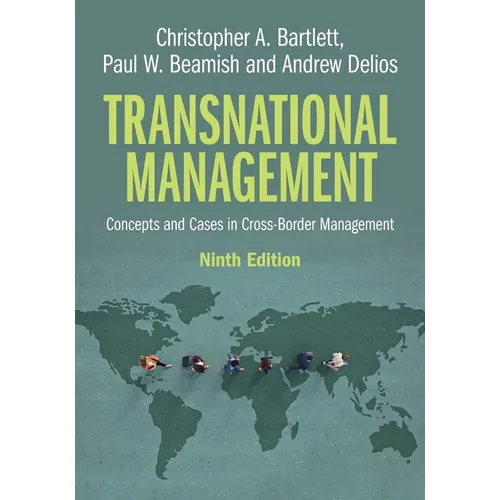 Transnational Management: Concepts and Cases in Cross-Border Management - Paperback