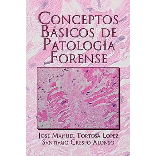 Conceptos Basicos de Patologia Forense - Paperback