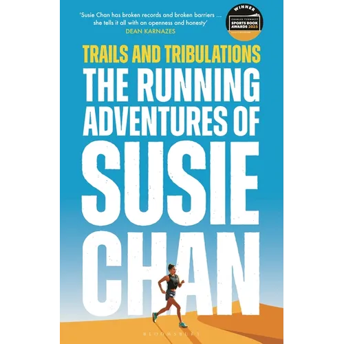 Trails and Tribulations: The Running Adventures of Susie Chan as Seen on BBC Between the Covers - Hardcover