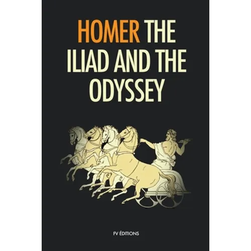The Iliad and the Odyssey - Paperback