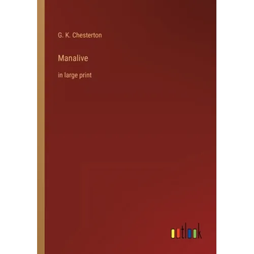 Manalive: in large print - Paperback