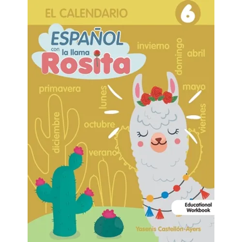 Espanol con la llama Rosita el Calendario - Paperback