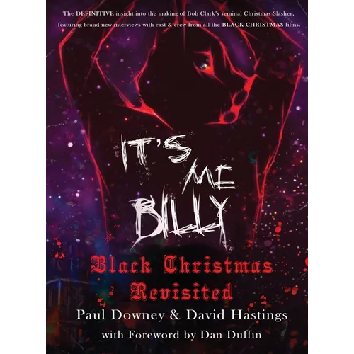 It's me, Billy - Black Christmas Revisited (hardback) - Hardcover