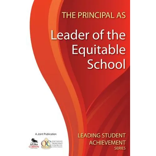 The Principal as Leader of the Equitable School - Paperback
