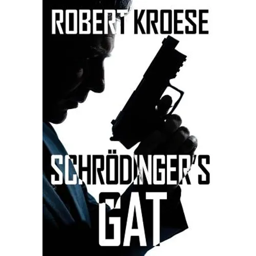 Schrodinger's Gat - Paperback