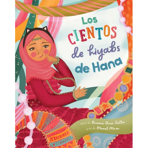 Los Cientos de Hiyabs de Hana - Paperback