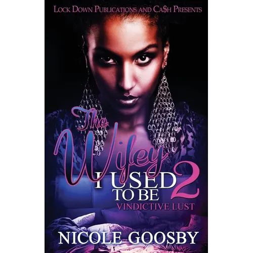 The Wifey I Used to Be 2 - Paperback