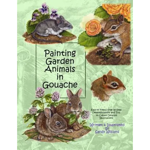 Painting Garden Animals in Gouache - Paperback