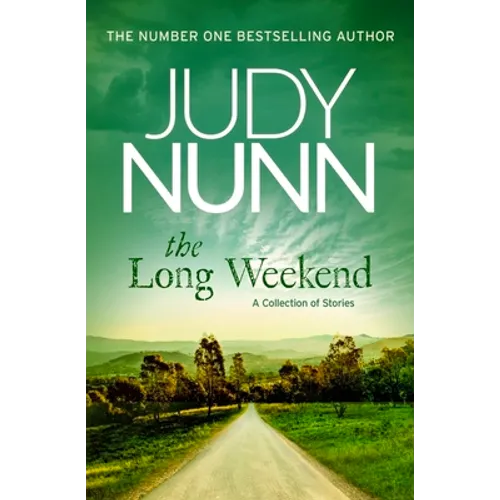 The Long Weekend: A Collection of Stories - Paperback