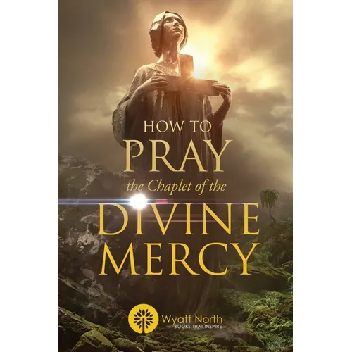 How to Pray the Chaplet of the Divine Mercy - Paperback