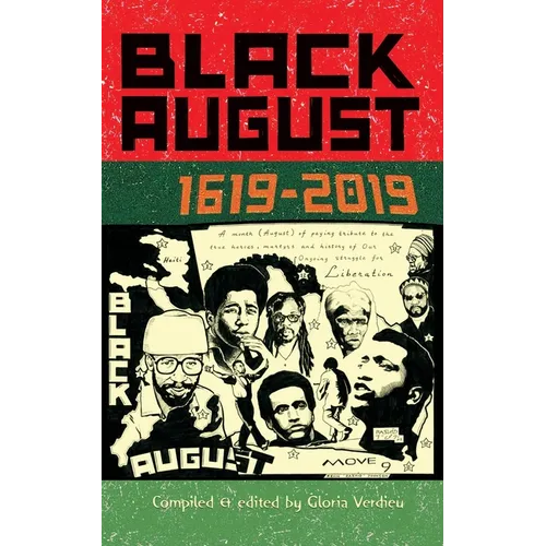 Black August: 1619-2019 - Paperback