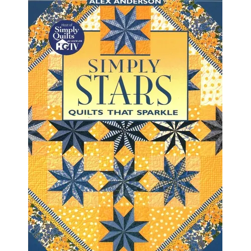 Simply Stars. Quilts That Sparkle - Paperback