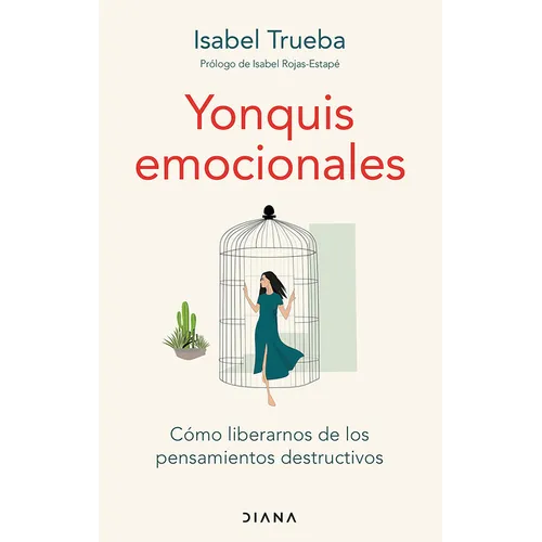 Yonquis Emocionales: Cómo Liberarnos de Los Pensamientos Destructivos / Emotional Junkies - Paperback