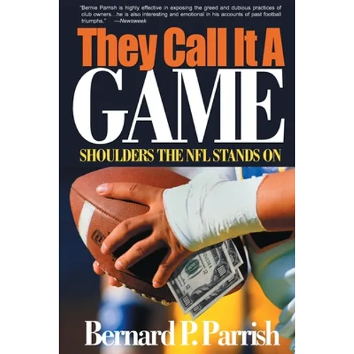 They Call It a Game: Shoulders the NFL Stands on - Paperback