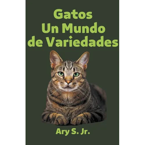 Gatos Un Mundo de Variedades - Paperback