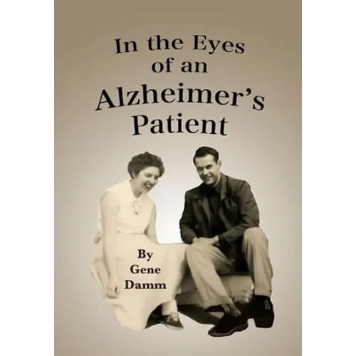 In the Eyes of an Alzheimer's Patient - Hardcover