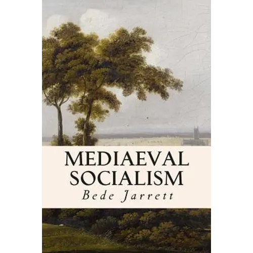 Mediaeval Socialism - Paperback