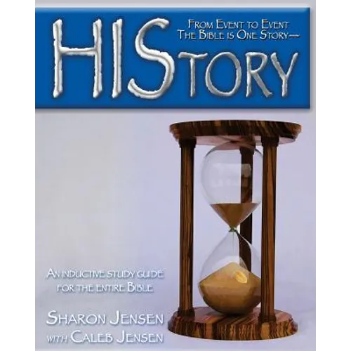 HIStory: From Event to Event the Bible is One Story-HIStory - Paperback