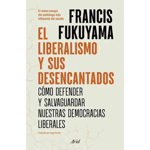 El Liberalismo Y Sus Desencantados - Paperback