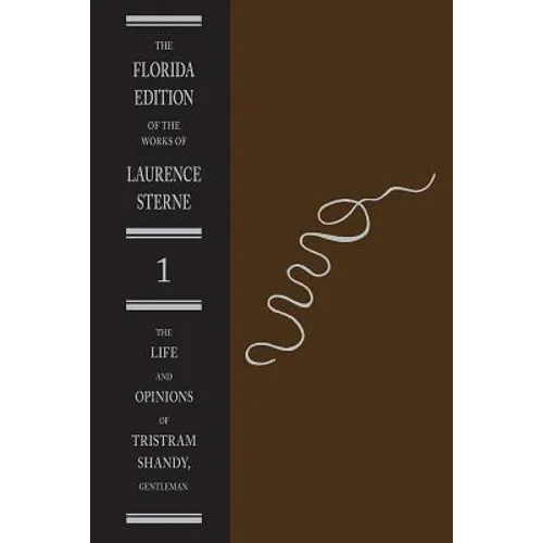 The Life and Opinions of Tristram Shandy, Gentleman: Part One - Hardcover