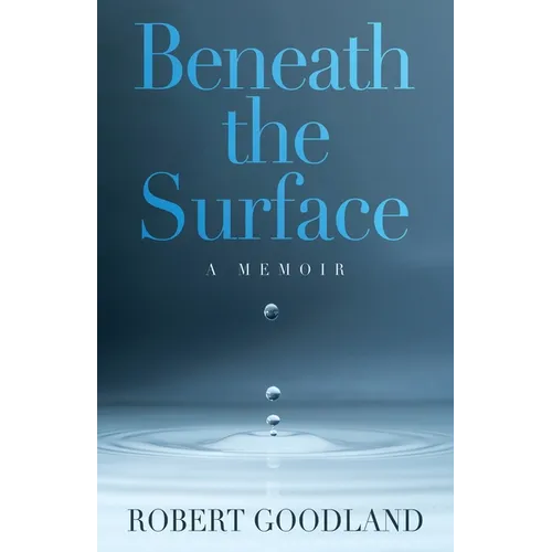 Beneath the Surface: A Memoir - Paperback