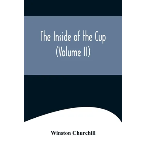 The Inside of the Cup (Volume II) - Paperback